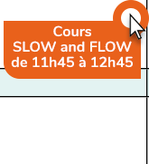 Réserver un cours de SLOW & FLOW